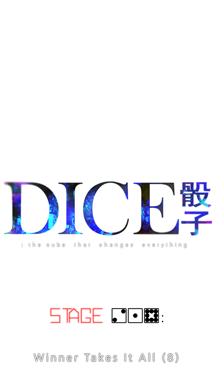 🍼DICE-骰子 [第218话] Winner Takes It All（8） 第1页