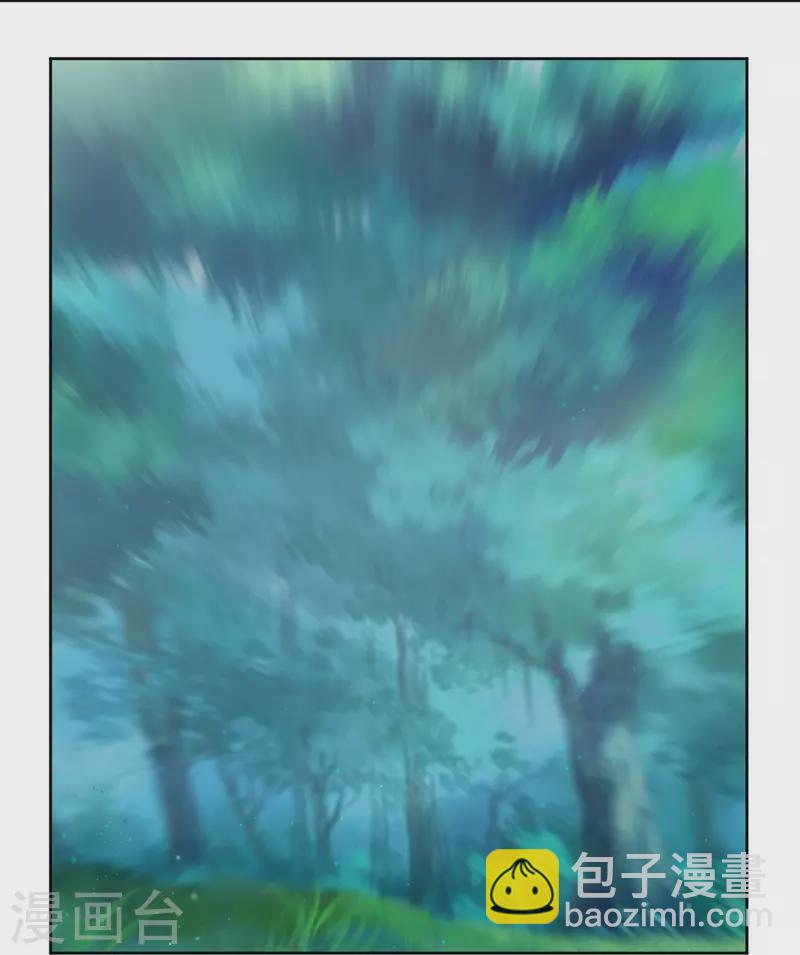 第315话 八荒幽林-第329话