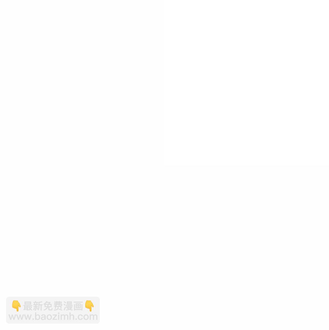 第56话 你对我可以贪心-第59话