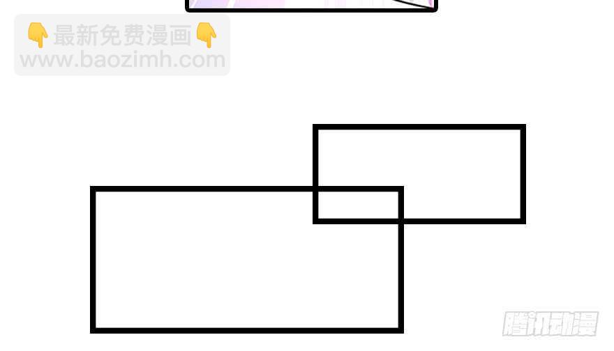 第99话 你要对我负责！(1/2)-第99话